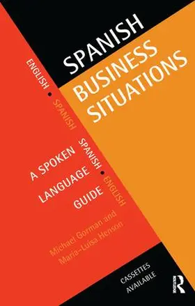 Gorman / Henson |  Spanish Business Situations | Buch |  Sack Fachmedien