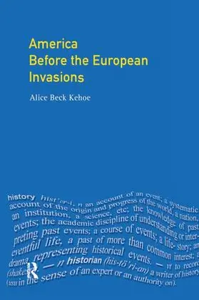 Kehoe |  America Before the European Invasions | Buch |  Sack Fachmedien