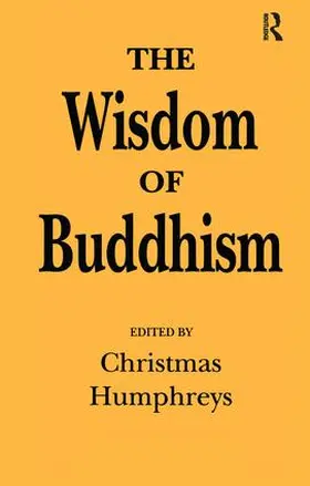 Humphreys |  The Wisdom of Buddhism | Buch |  Sack Fachmedien