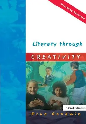 Goodwin |  Literacy through Creativity | Buch |  Sack Fachmedien