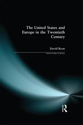 Ryan |  The United States and Europe in the Twentieth Century | Buch |  Sack Fachmedien