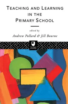 POLLARD / Bourne |  Teaching and Learning in the Primary School | Buch |  Sack Fachmedien