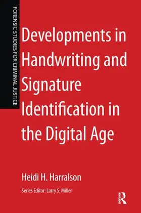 Harralson |  Developments in Handwriting and Signature Identification in the Digital Age | Buch |  Sack Fachmedien