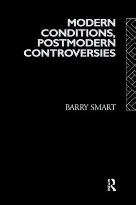 Smart |  Modern Conditions, Postmodern Controversies | Buch |  Sack Fachmedien