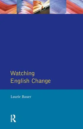 Bauer |  Watching English Change | Buch |  Sack Fachmedien