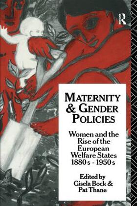 Bock / Thane |  Maternity and Gender Policies | Buch |  Sack Fachmedien