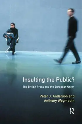 Anderson / Weymouth |  Insulting the Public? | Buch |  Sack Fachmedien