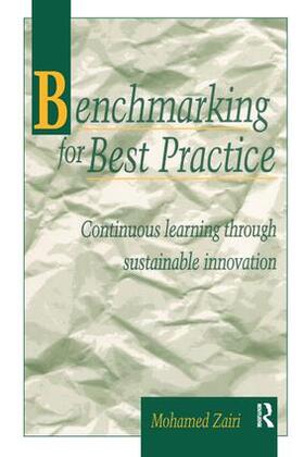 Zairi |  Benchmarking for Best Practice | Buch |  Sack Fachmedien