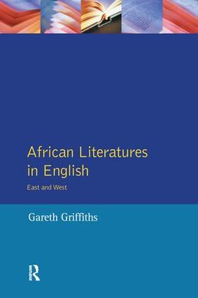 Griffiths |  African Literatures in English | Buch |  Sack Fachmedien