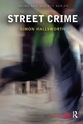 Hallsworth |  Street Crime | Buch |  Sack Fachmedien