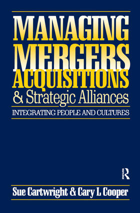 Cartwright / Cooper |  Managing Mergers Acquisitions and Strategic Alliances | Buch |  Sack Fachmedien