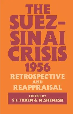 Shemesh / Troen |  The Suez-Sinai Crisis | Buch |  Sack Fachmedien