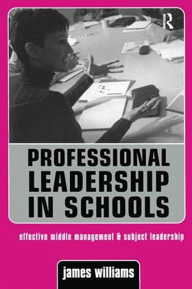 Williams |  Professional Leadership in Schools | Buch |  Sack Fachmedien