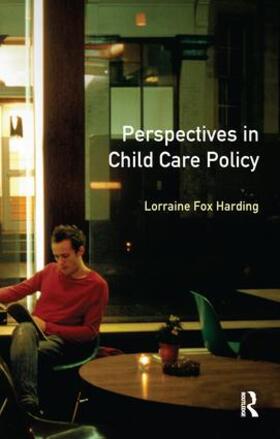 Harding |  Perspectives in Child Care Policy | Buch |  Sack Fachmedien