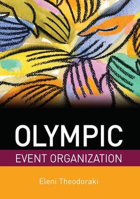 Theodoraki | Olympic Event Organization | Buch | 978-1-138-15857-3 | sack.de