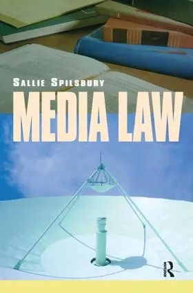 Spilsbury |  Media Law | Buch |  Sack Fachmedien