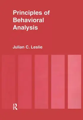 Leslie | Principles of Behavioural Analysis | Buch | 978-1-138-15903-7 | sack.de