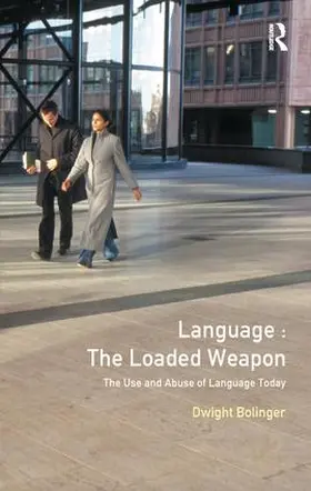 Bolinger |  Language - The Loaded Weapon | Buch |  Sack Fachmedien