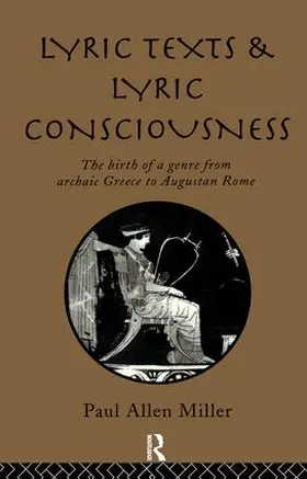 Miller |  Lyric Texts & Consciousness | Buch |  Sack Fachmedien