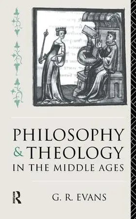 Evans |  Philosophy and Theology in the Middle Ages | Buch |  Sack Fachmedien