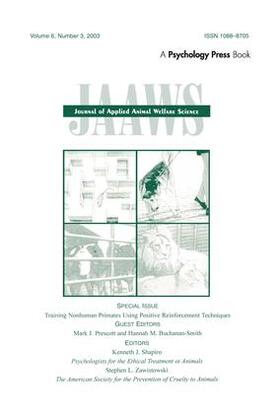 Prescott / Buchanan-Smith | Training Nonhuman Primates Using Positive Reinforcement Techniques | Buch | 978-1-138-16079-8 | sack.de