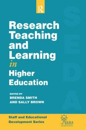 Brown / Smith |  Research, Teaching and Learning in Higher Education | Buch |  Sack Fachmedien