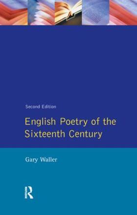 Waller |  English Poetry of the Sixteenth Century | Buch |  Sack Fachmedien