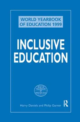 Daniels / Garner |  Inclusive Education (World Yearbook of Education 1999) | Buch |  Sack Fachmedien