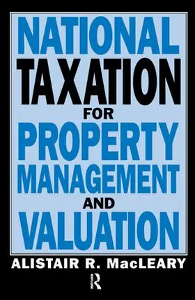 Macleary |  National Taxation for Property Management and Valuation | Buch |  Sack Fachmedien