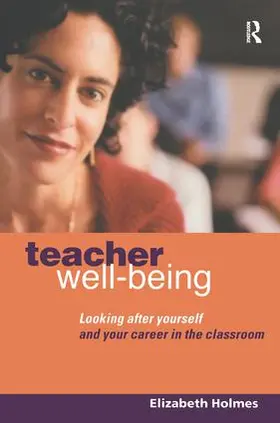 Holmes |  Teacher Well-Being | Buch |  Sack Fachmedien