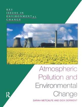 Metcalfe / Derwent |  Atmospheric Pollution and Environmental Change | Buch |  Sack Fachmedien