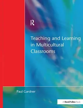 Gardner |  Teaching and Learning in Multicultural Classroom | Buch |  Sack Fachmedien