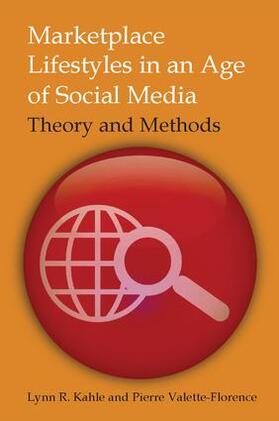 Kahle / Valette-Florence |  Marketplace Lifestyles in an Age of Social Media: Theory and Methods | Buch |  Sack Fachmedien