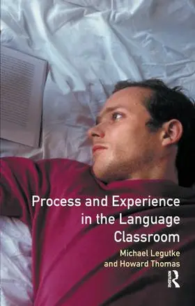 Legutke / Thomas / Candlin |  Process and Experience in the Language Classroom | Buch |  Sack Fachmedien