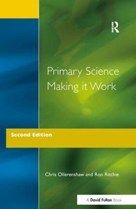 Ollerenshaw / Ritchie |  Primary Science - Making It Work | Buch |  Sack Fachmedien