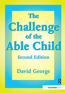 George |  The Challenge of the Able Child | Buch |  Sack Fachmedien