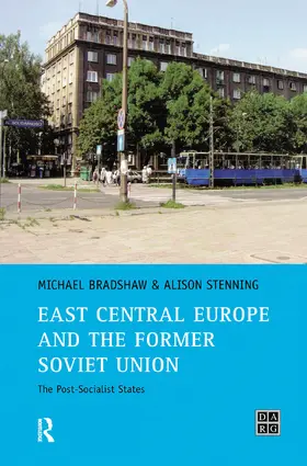 Bradshaw / Stenning |  East Central Europe and the former Soviet Union | Buch |  Sack Fachmedien