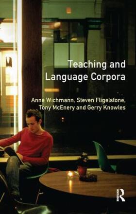 Wichmann / Fligelstone |  Teaching and Language Corpora | Buch |  Sack Fachmedien