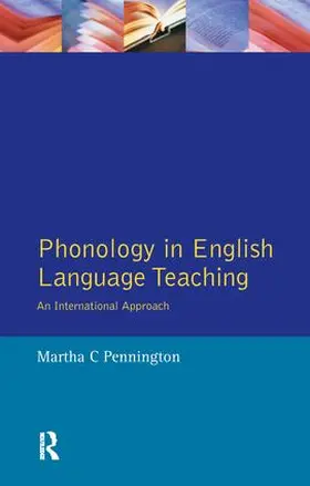 Pennington |  Phonology in English Language Teaching | Buch |  Sack Fachmedien