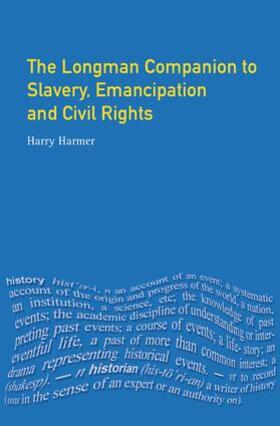 Harmer |  Longman Companion to Slavery, Emancipation and Civil Rights | Buch |  Sack Fachmedien