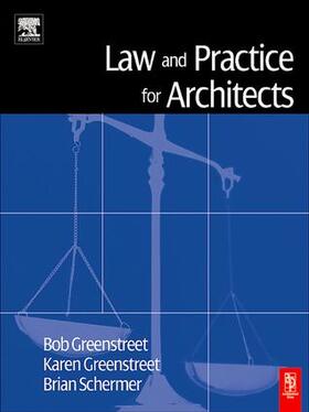 Greenstreet / Schermer |  Law and Practice for Architects | Buch |  Sack Fachmedien