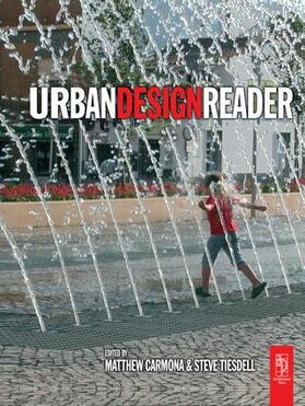 Tiesdell / Carmona |  Urban Design Reader | Buch |  Sack Fachmedien