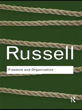 Russell |  Freedom and Organization | Buch |  Sack Fachmedien