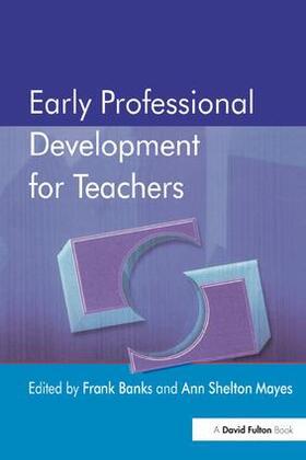 Banks / Mayes |  Early Professional Development for Teachers | Buch |  Sack Fachmedien