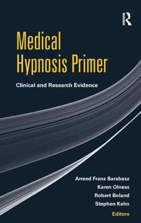 Barabasz / Olness / Boland |  Medical Hypnosis Primer | Buch |  Sack Fachmedien