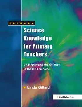 Gillard |  Science Knowledge for Primary Teachers | Buch |  Sack Fachmedien