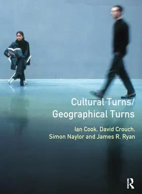 Naylor / Ryan / Cook |  Cultural Turns/Geographical Turns | Buch |  Sack Fachmedien