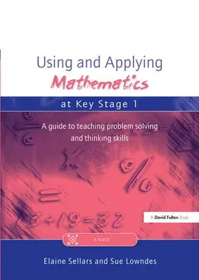 Sellers / Lowndes |  Using and Applying Mathematics at Key Stage 1 | Buch |  Sack Fachmedien