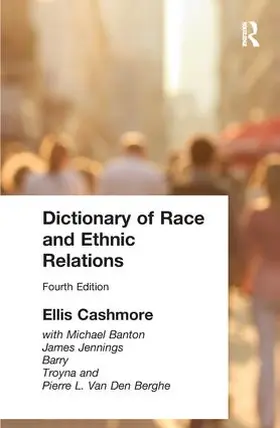 Cashmore |  Dictionary of Race and Ethnic Relations | Buch |  Sack Fachmedien