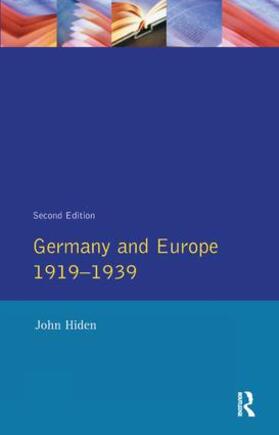 Hiden |  Germany and Europe 1919-1939 | Buch |  Sack Fachmedien